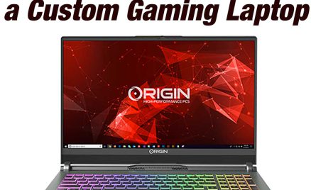 Top 10 Reason to Buy a Custom Gaming Laptop