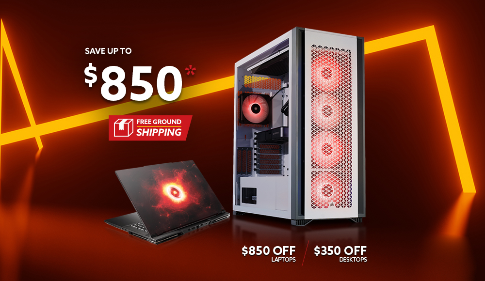 Save up to $850, Free Ground Shipping, $850 off laptops, $350 off desktops